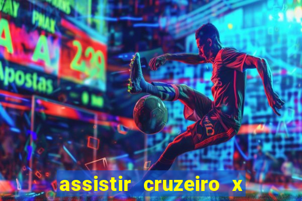 assistir cruzeiro x flamengo multicanais